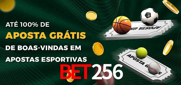 Bet256 Ate 100% de Aposta Gratis